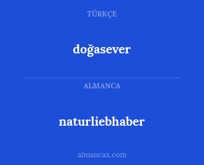 naturliebhaber - doğasever