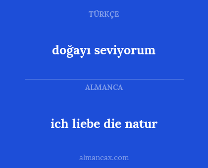 doğayı seviyorum - ich liebe die natur