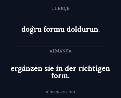 doğru formu doldurun. - ergänzen sie in der richtigen form.