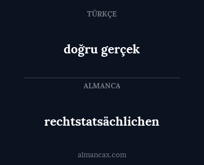 rechtstatsächlichen - doğru gerçek