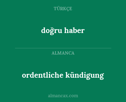 ordentliche kündigung - doğru haber