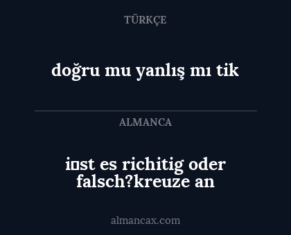 i̇st es richitig oder falsch?kreuze an - doğru mu yanlış mı tik