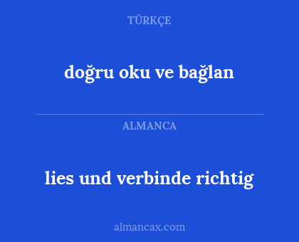 doğru oku ve bağlan - lies und verbinde richtig