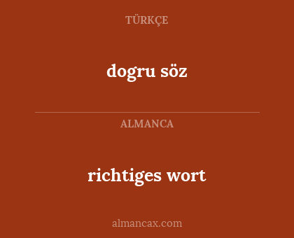 richtiges wort - dogru söz