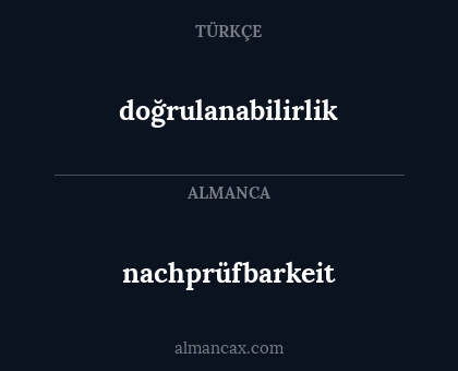 doğrulanabilirlik - nachprüfbarkeit