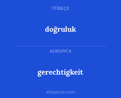 gerechtigkeit - doğruluk