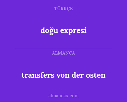 doğu expresi - transfers von der osten