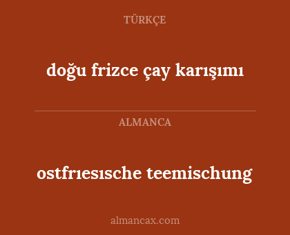 doğu frizce çay karışımı - ostfrıesısche teemischung