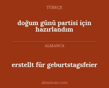 erstellt für geburtstagsfeier - doğum günü partisi için hazırlandım