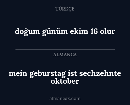 doğum günüm ekim 16 olur - mein geburstag ist sechzehnte oktober