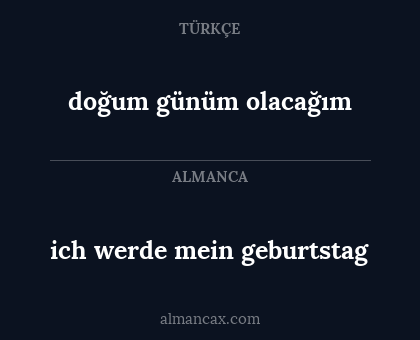 doğum günüm olacağım - ich werde mein geburtstag
