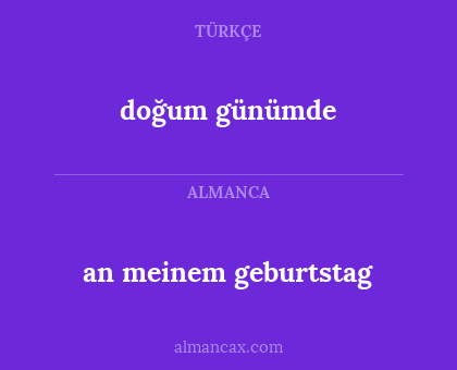 doğum günümde - an meinem geburtstag