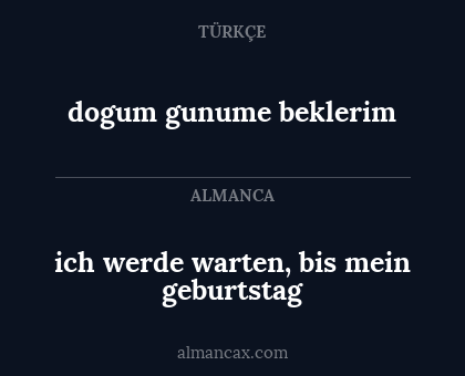 ich werde warten, bis mein geburtstag - dogum gunume beklerim