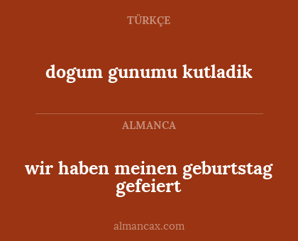 wir haben meinen geburtstag gefeiert - dogum gunumu kutladik