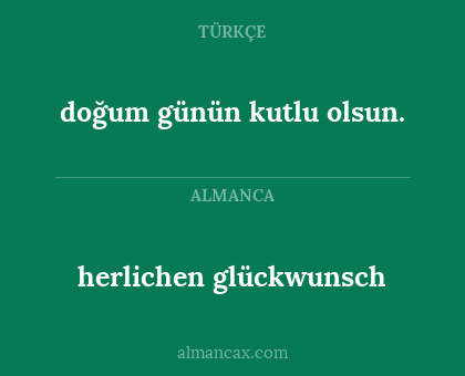 doğum günün kutlu olsun. - herlichen glückwunsch