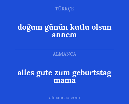 alles gute zum geburtstag mama - doğum günün kutlu olsun annem