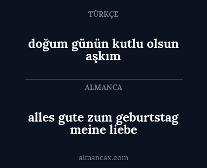 alles gute zum geburtstag meine liebe - doğum günün kutlu olsun aşkım