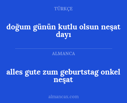 alles gute zum geburtstag onkel neşat - doğum günün kutlu olsun neşat dayı
