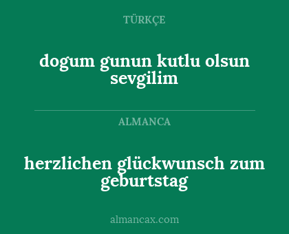 herzlichen glückwunsch zum geburtstag - dogum gunun kutlu olsun sevgilim