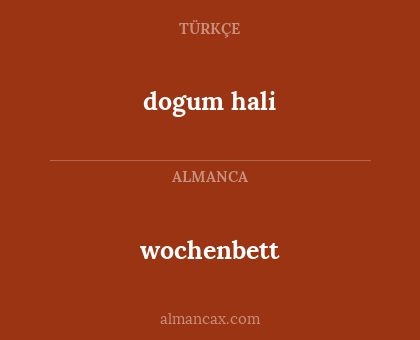 wochenbett - dogum hali