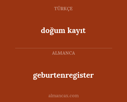 geburtenregister - doğum kayıt