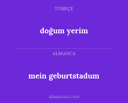 doğum yerim - mein geburtstadum