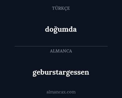 doğumda - geburstargessen