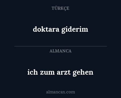 doktara giderim - ich zum arzt gehen