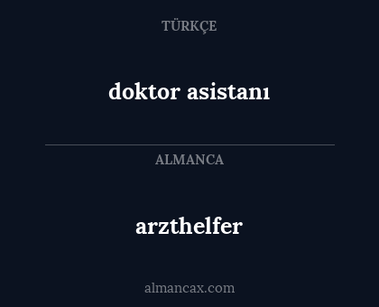 doktor asistanı - arzthelfer