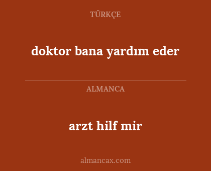 doktor bana yardım eder - arzt hilf mir