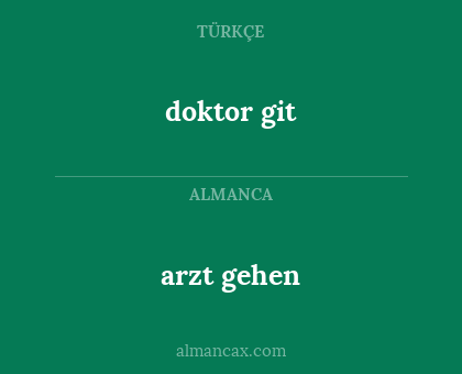 doktor git - arzt gehen