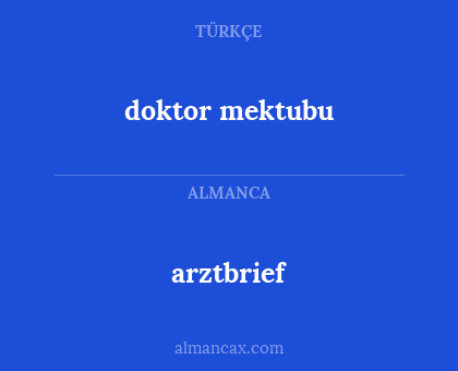 doktor mektubu - arztbrief