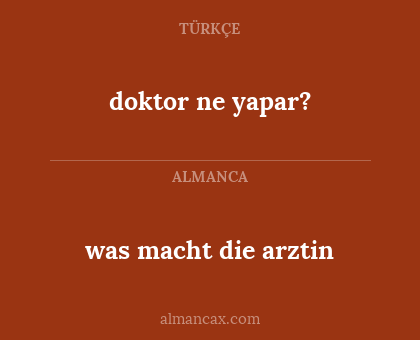 doktor ne yapar? - was macht die arztin