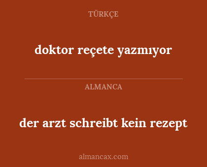 doktor reçete yazmıyor - der arzt schreibt kein rezept