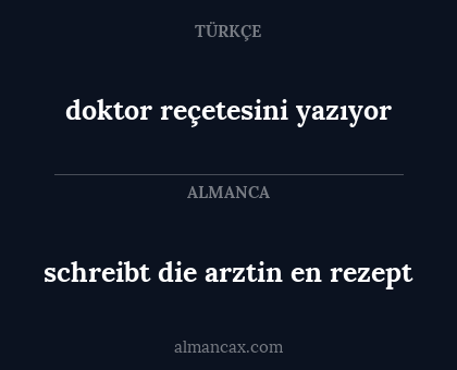schreibt die arztin en rezept - doktor reçetesini yazıyor