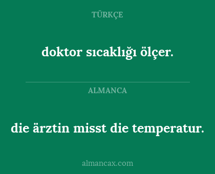 die ärztin misst die temperatur. - doktor sıcaklığı ölçer.