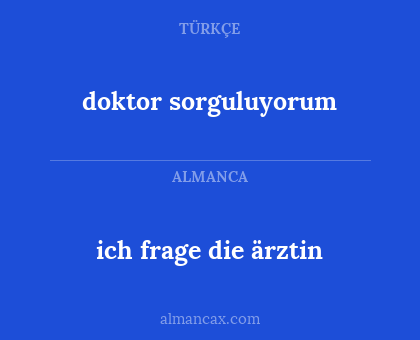 ich frage die ärztin - doktor sorguluyorum