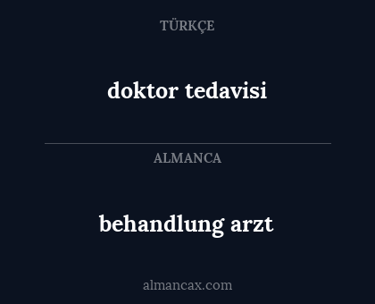 doktor tedavisi - behandlung arzt