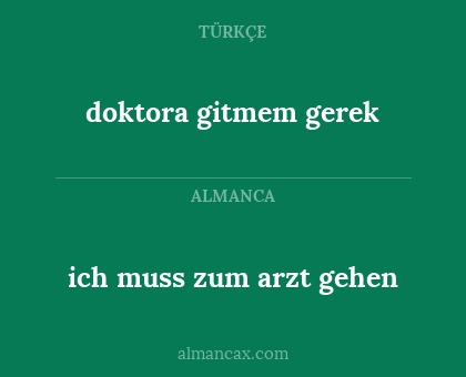 ich muss zum arzt gehen - doktora gitmem gerek