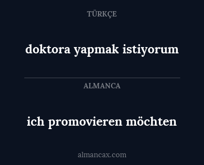 doktora yapmak istiyorum - ich promovieren möchten