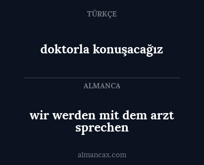 doktorla konuşacağız - wir werden mit dem arzt sprechen