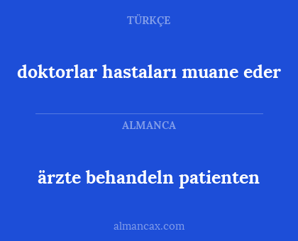 doktorlar hastaları muane eder - ärzte behandeln patienten