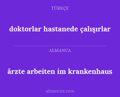 ärzte arbeiten im krankenhaus - doktorlar hastanede çalışırlar