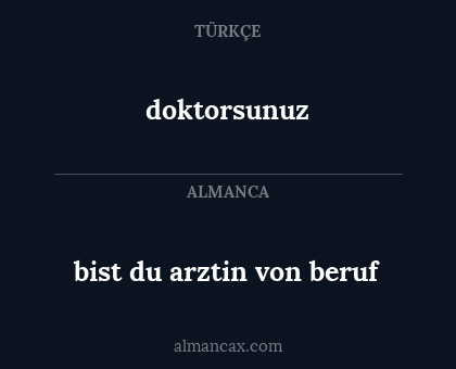 bist du arztin von beruf - doktorsunuz