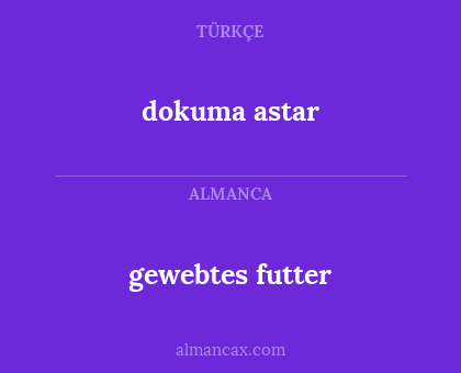 dokuma astar - gewebtes futter