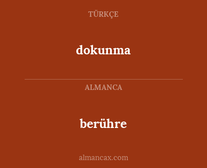 berühre - dokunma
