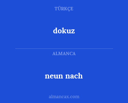neun nach - dokuz