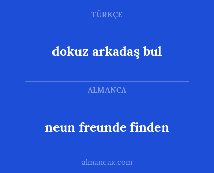neun freunde finden - dokuz arkadaş bul