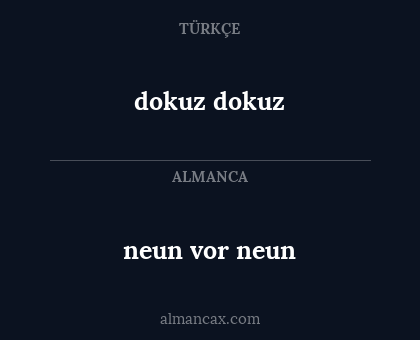 dokuz dokuz - neun vor neun