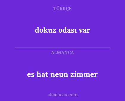 dokuz odası var - es hat neun zimmer